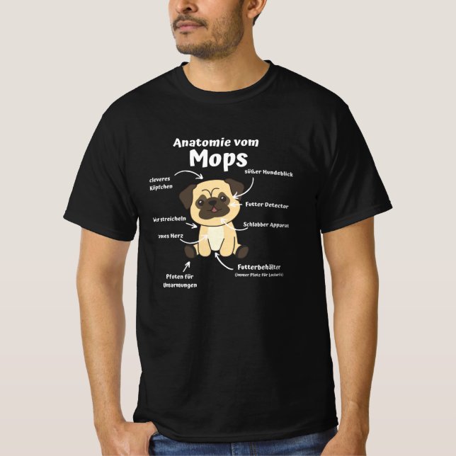 Anatomie eines Mops süße Hunde Funny Puppy T-Shirt (Vorderseite)