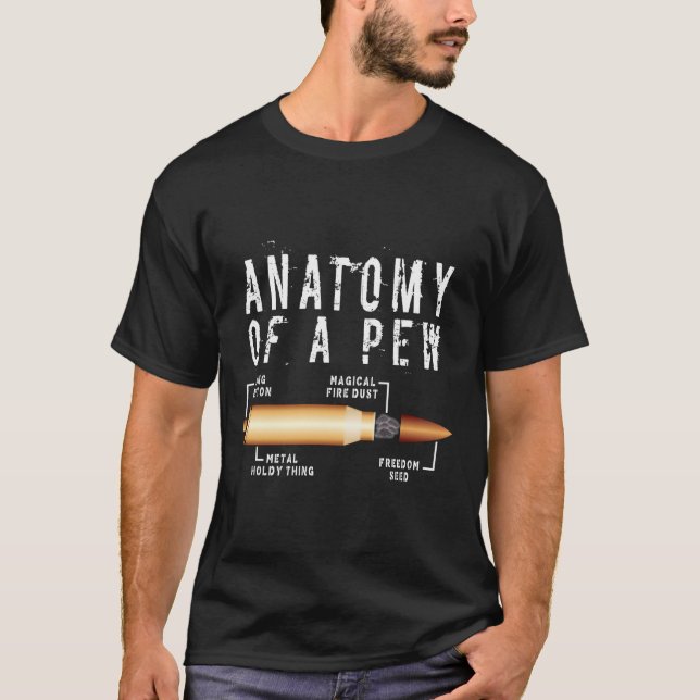 Anatomie eines Pew Funny Bullet Pew Anatomie Profe T-Shirt (Vorderseite)