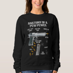 Anatomie eines Pew Pewer Ammo Gun Amendment Meme Sweatshirt