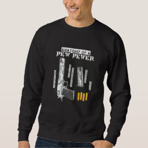 Anatomie eines Pew Pewer Ammo Gun Amendment Meme Sweatshirt
