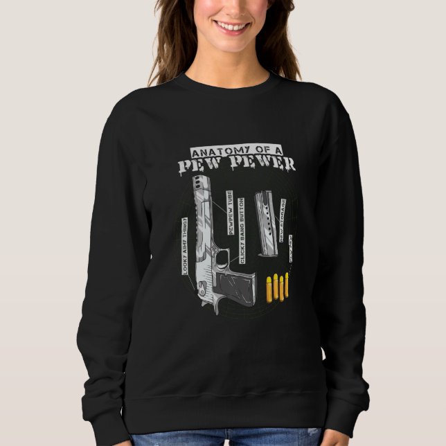 Anatomie eines Pew Pewer Ammo Gun Amendment Meme Sweatshirt (Vorderseite)