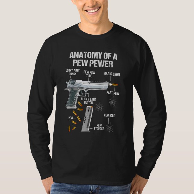 Anatomie eines Pew Pewer Ammo Gun Amendment Meme T-Shirt (Vorderseite)