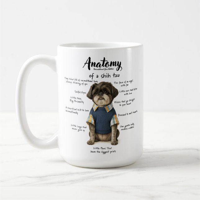 Anatomie eines Shihtzu Unconditional Love Edition  Kaffeetasse (Links)