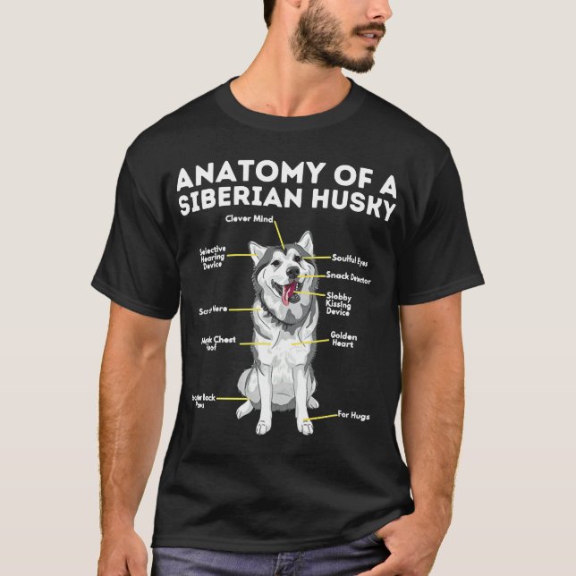 Anatomie eines sibirischen Husky-Funny-Sibe-Hundes T-Shirt (Vorderseite)
