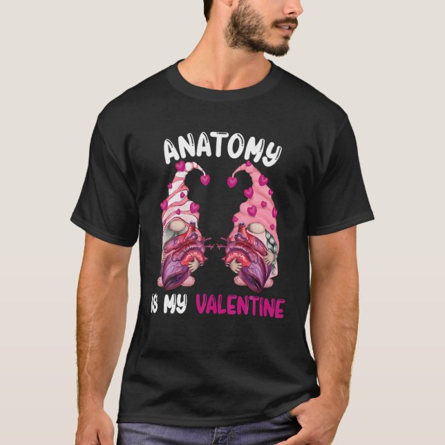 Anatomie ist mein Valentiner Krankenpfleger Med Sc T-Shirt (Vorderseite)