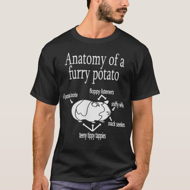 Anatomy of a furry potato  Guinea Pig  T-Shirt (Vorderseite)