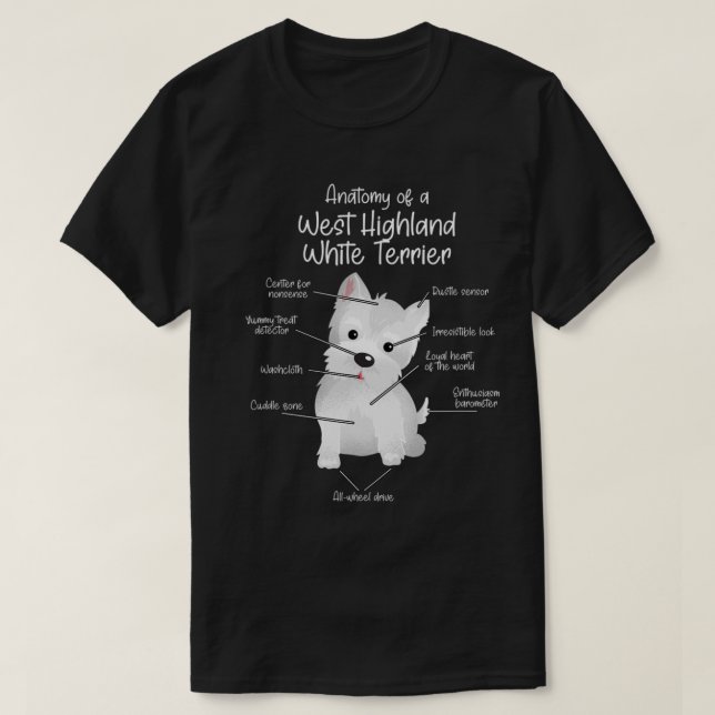 Anatomy of a West Highland White Terrier | Westie  T-Shirt (Design vorne)