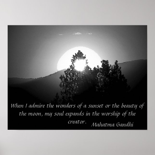 Anbetung des Schöpfers - Mahatma Gandhi Zitat Poster (Vorne)