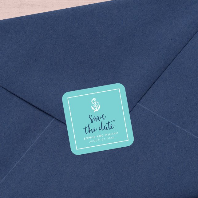 Anchor Turquoise und Blue Script Save the Date Quadratischer Aufkleber (Von Creator hochgeladen)