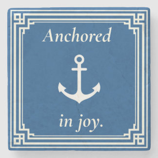 Anchored in Joy  Steinuntersetzer
