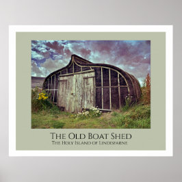 Ancien Bateau Shed, Poster Lindisfarne