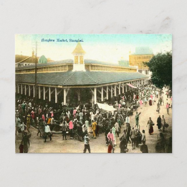 Ancienne carte postale - Marché Hongkew, Shanghai (Devant)