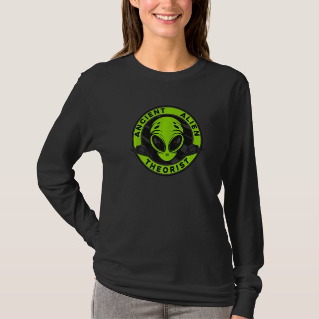 Ancient Alien Theorist Ufo Conspiracy Alien T-Shirt (Vorderseite)