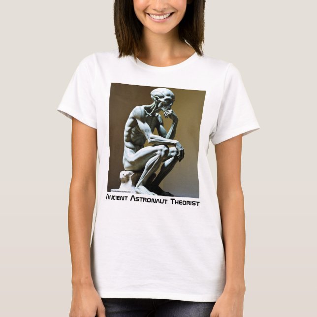 Ancient Astronaut Theorist - Thinker T-Shirt (Vorderseite)