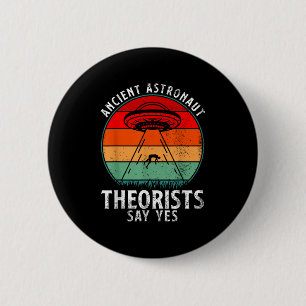 Ancient Astronaut Theorists sagen Yes Spaceship Al Button