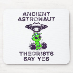 Ancient Astronaut Theorists sagen Yes Spaceship Al Mousepad