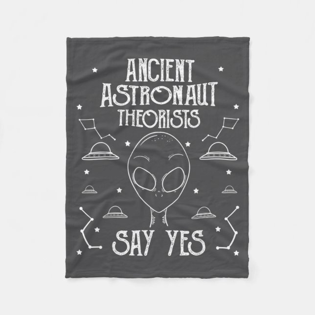 Ancient Astronaut Theorists Say Yes Alien Ufo _1  Fleecedecke (Vorderseite)