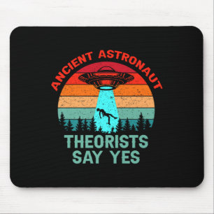 Ancient Theorists Astronaut: Ja Alien Space Uf Mousepad