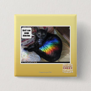 And I can poop dem too. Button