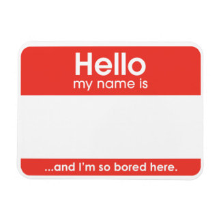 … and I'm gesund bored here. | magnet