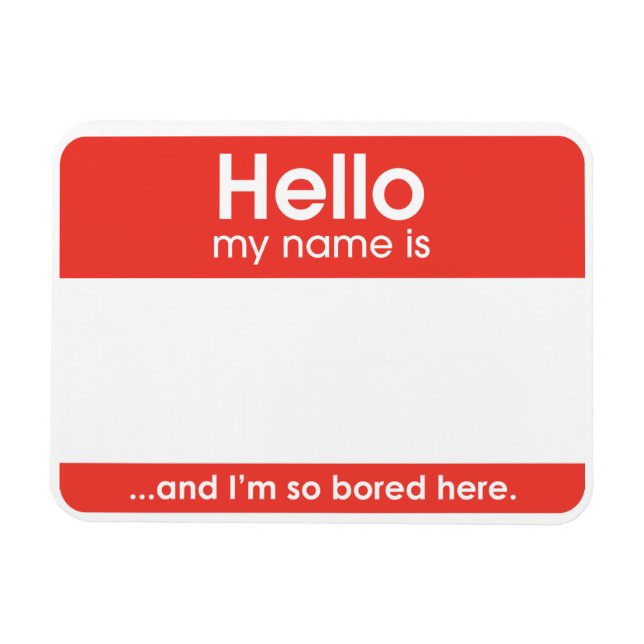 … and I'm gesund bored here. | magnet (Horizontal)