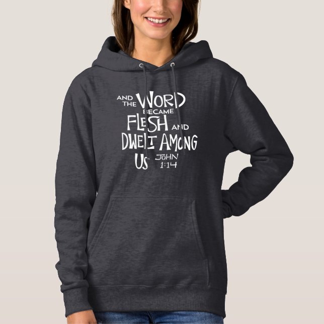 And the Word became Flesh 2 Hoodie (Vorderseite)