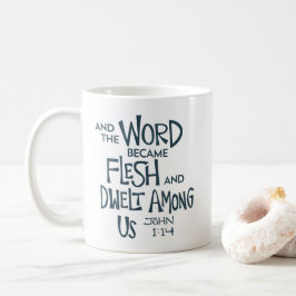 And the Word became Flesh Kaffeetasse