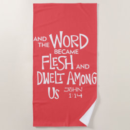 And the Word became Flesh Strandtuch