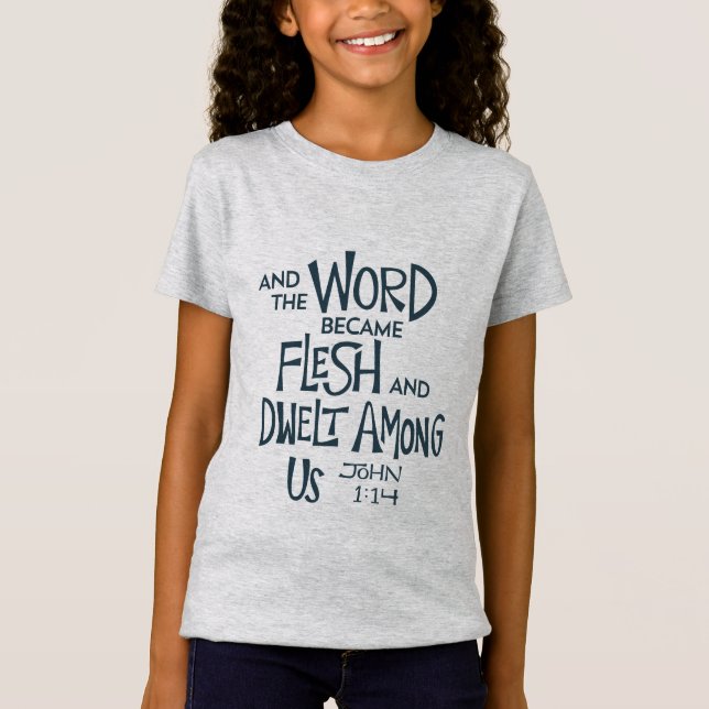 And the Word became Flesh T-Shirt (Vorderseite)