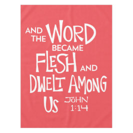 And the Word became Flesh Tischdecke