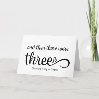 And Then There Were Three Pregnancy Congrats Baby Karte