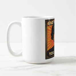 And This Is How You Repay Me! Kaffeetasse