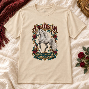 Andalusische Grazie mit wildem Herzen T-Shirt