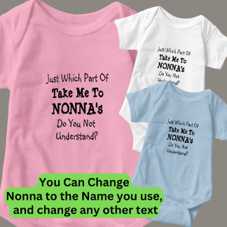 Ändere ALLE Texte Bring mich zu Nonnas Oma Baby Strampler