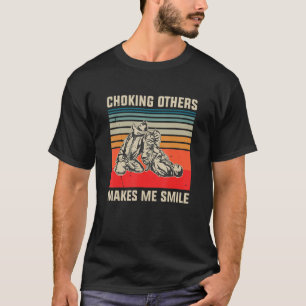 Andere ersticken mich zum Lächeln brasilianischer T-Shirt