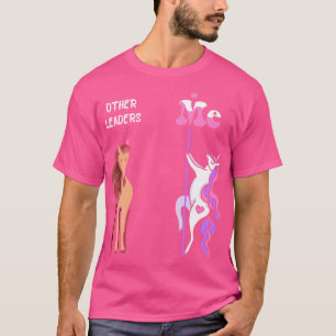 Andere Führer Me T-Shirt Unicorn Leader Funny Gift