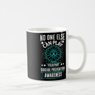 Andere können Ihre Rolle spielen Selbstmordprävent Kaffeetasse