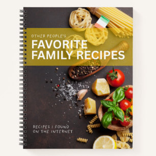 Andere Leute Lieblingsfamilienrezepte Notizbuch