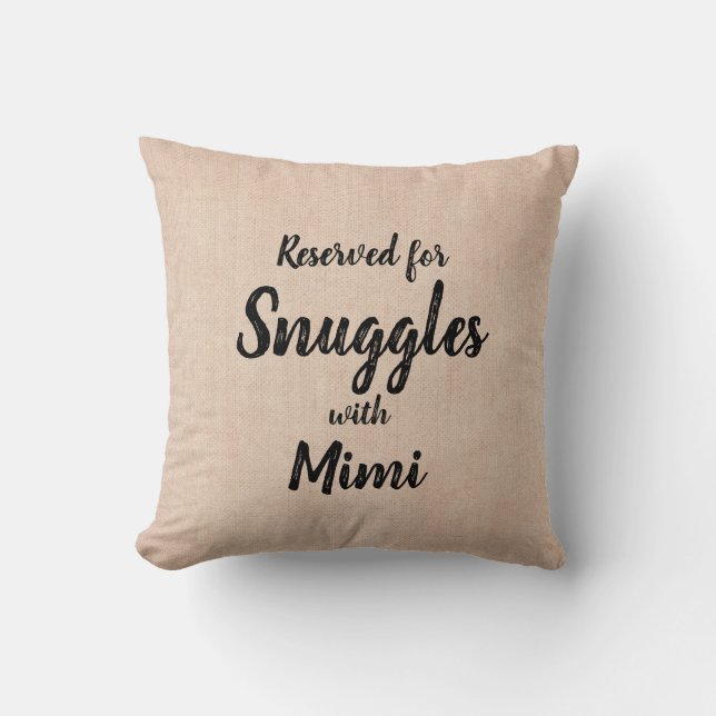 Ändern Sie ALLE Text Add Name reserviert Snuggles  Kissen (Vorderseite)