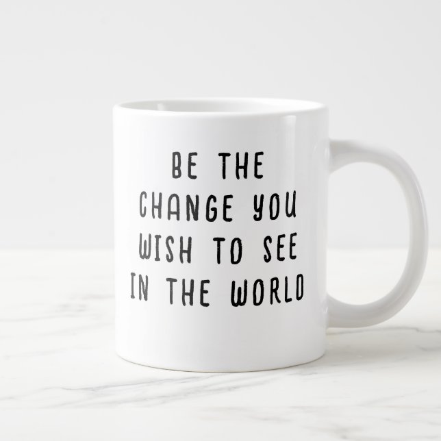 Ändern Sie das Typografie-Zitat Jumbo-Tasse (Rechts)