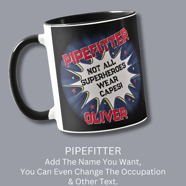 Ändern Sie den Namenstext, PIPEFITTER, nicht alle  Tasse (Von Creator hochgeladen)