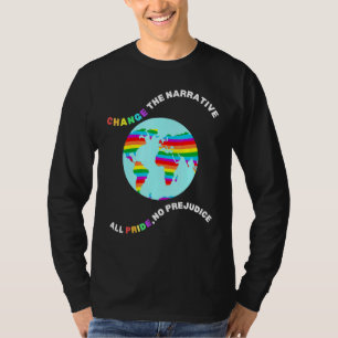 Ändern Sie die Geschichte ohne Stolz keine Vorurte T-Shirt