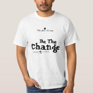 Ändern Sie die Welt T-Shirt