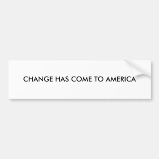 ÄNDERN SIE IST GEKOMMEN NACH AMERIKA AUTOAUFKLEBER