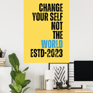 ändern Sie sich selbst nicht motivierend Poster