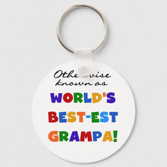 Andernfalls als beste Grampa-Hemden bezeichnet Schlüsselanhänger (Vorderseite)