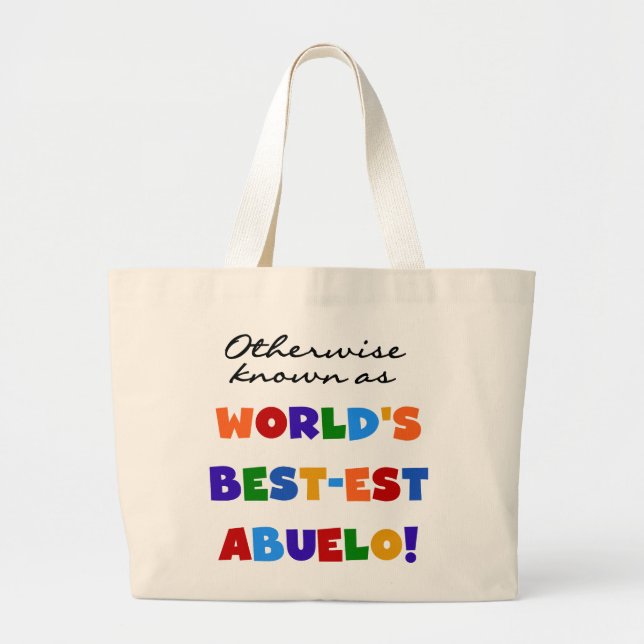 Andernfalls als die besten Geschenke von Abuelo be Jumbo Stoffbeutel (Vorne)