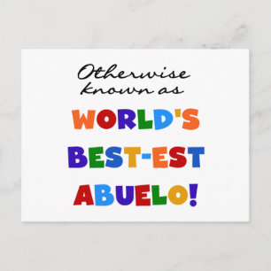 Andernfalls als die besten Geschenke von Abuelo be Postkarte