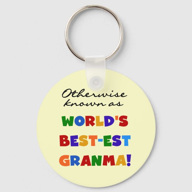 Andernfalls als die besten Granma-Geschenke bezeic Schlüsselanhänger (Vorderseite)