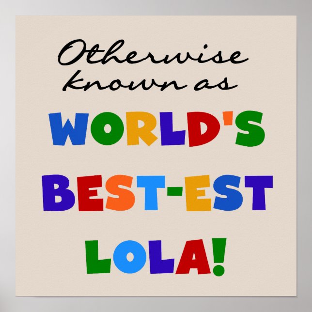 Andernfalls als die besten Lola-Geschenke bezeichn Poster (Vorne)